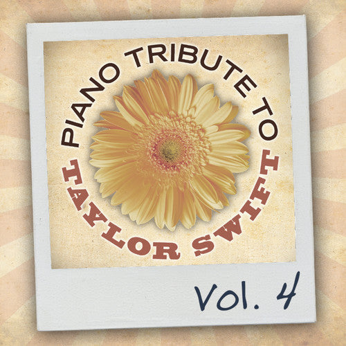 Piano Tribute Players - Piano Tribute to Taylor Swift, Vol. 4 [CD]