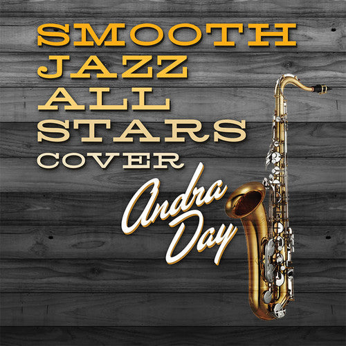 Smooth Jazz All Stars - Smooth Jazz All Stars Cover Andra Day [CD]