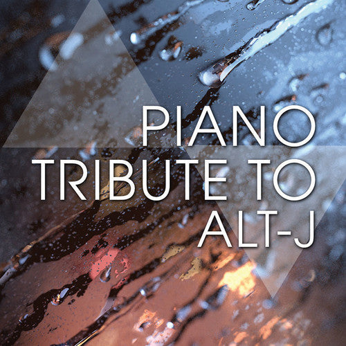 Piano Tribute Players - Piano Tribute to Alt-J [CD]