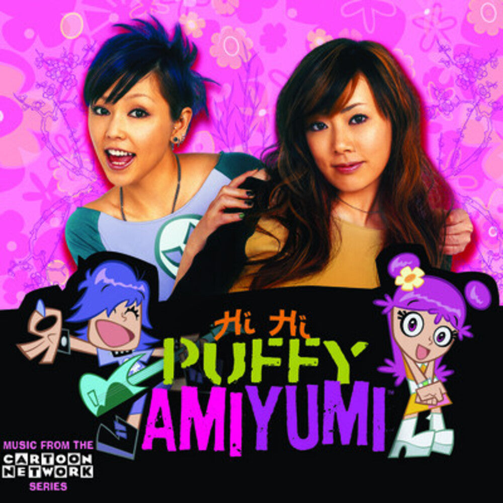 Puffy Amiyumi - Hi Hi Puffy Amiyumi [CD]