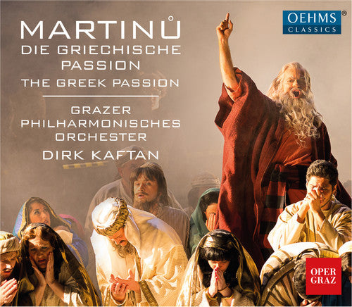 Wilfried Zelinka - Bohuslav Martinu: The Greek Passion [2 CD]