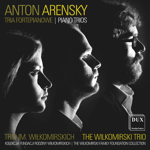 Arensky / Wilkomirski Trio - Anton Arensky: Piano Trios [CD]