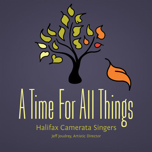 Halifax Camerata Singers - A Time for All Things [CD]