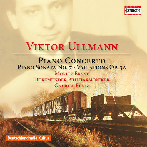 Ullmann / Ernst / Feltz - Viktor Ullmann: Piano Concerto, Piano Sonata No. 7 & Variations [CD]