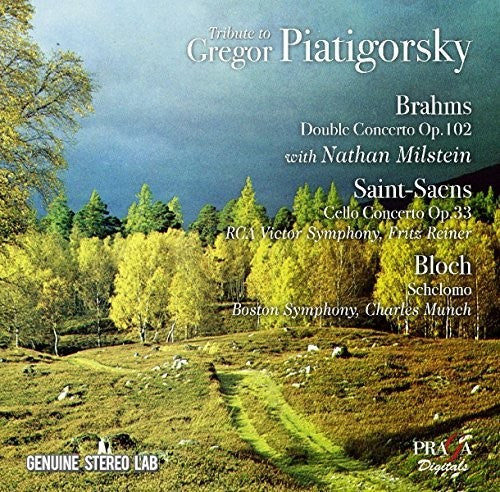 Gregor Piatigorsky - Tribute To Gregor Piatigorsky - Works By Brahms, Saint-Saens And Bloch [CD]
