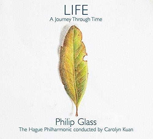 Glass / Hague Philharmonic - Glass: Life - A Journey Through Time [CD]