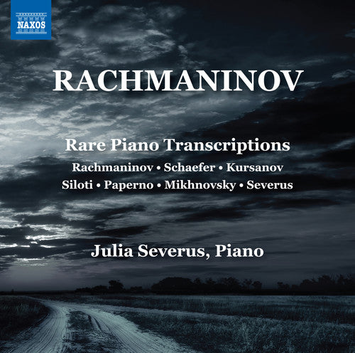 Julia Severus - Sergei Rachmaninov: Rare Piano Transcriptions [CD]