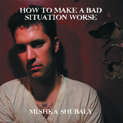 Rob Reynolds - How To Make A Bad Situation Worse [CD]