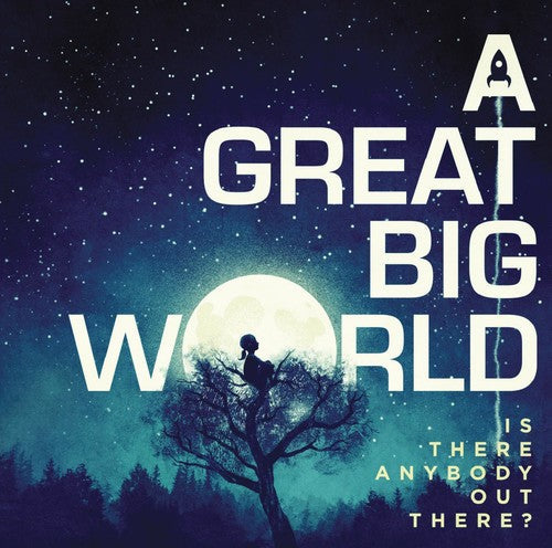 Great Big World - Is There Anybody Out There [CD]