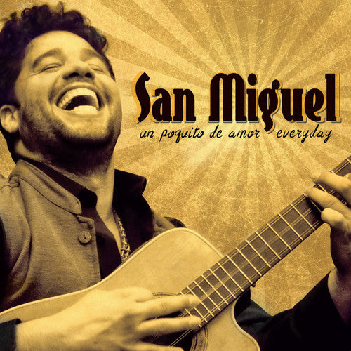 San Miguel - Un Poquito De Amor Everyday [CD]
