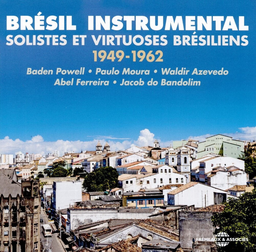 Powell; Moura; Azevedo; Ferreira; Bandolim - Bresil Instrumental 1949-62 [CD]