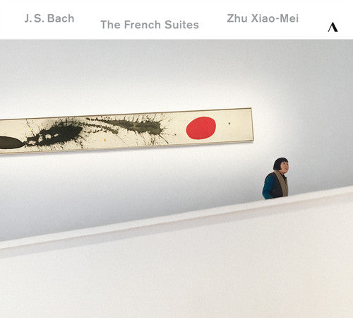 J Bach S / Xiao-Mei - J.S. Bach: The French Suites, BWV 812-817 [CD]