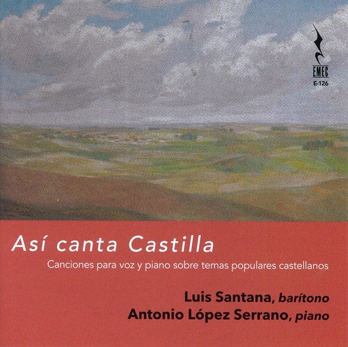 Arabaolaza / Gombau / Guridi / Santana / Serrano - Asi Canta Castilla [CD]