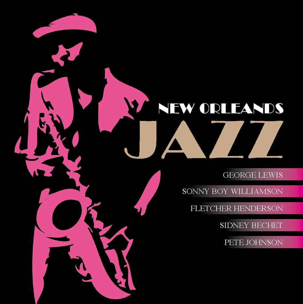 Lewis; Henderson; Johnson; Willimson; Bechet - New Orleans Jazz [CD]