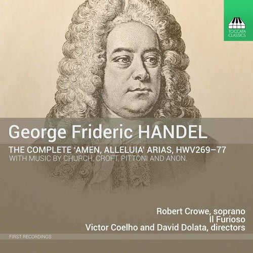 Handel / Pittoni / Croft - Handel: The Complete Amen, Alleluia Arias, HWV 269-77 [CD]