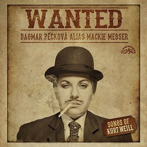 Weill / Peckova / Hajek - Wanted: Dagmar Peckova Alias Mackie Messer [CD]