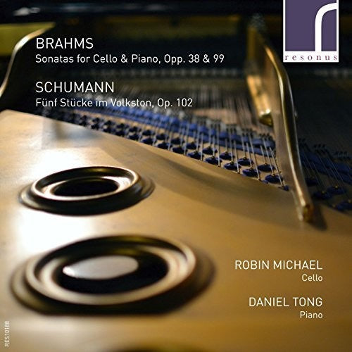 Robin Michael - Brahms: Sonatas for Cello & Piano / Schumann: Funf Stucke im Volkston [CD]