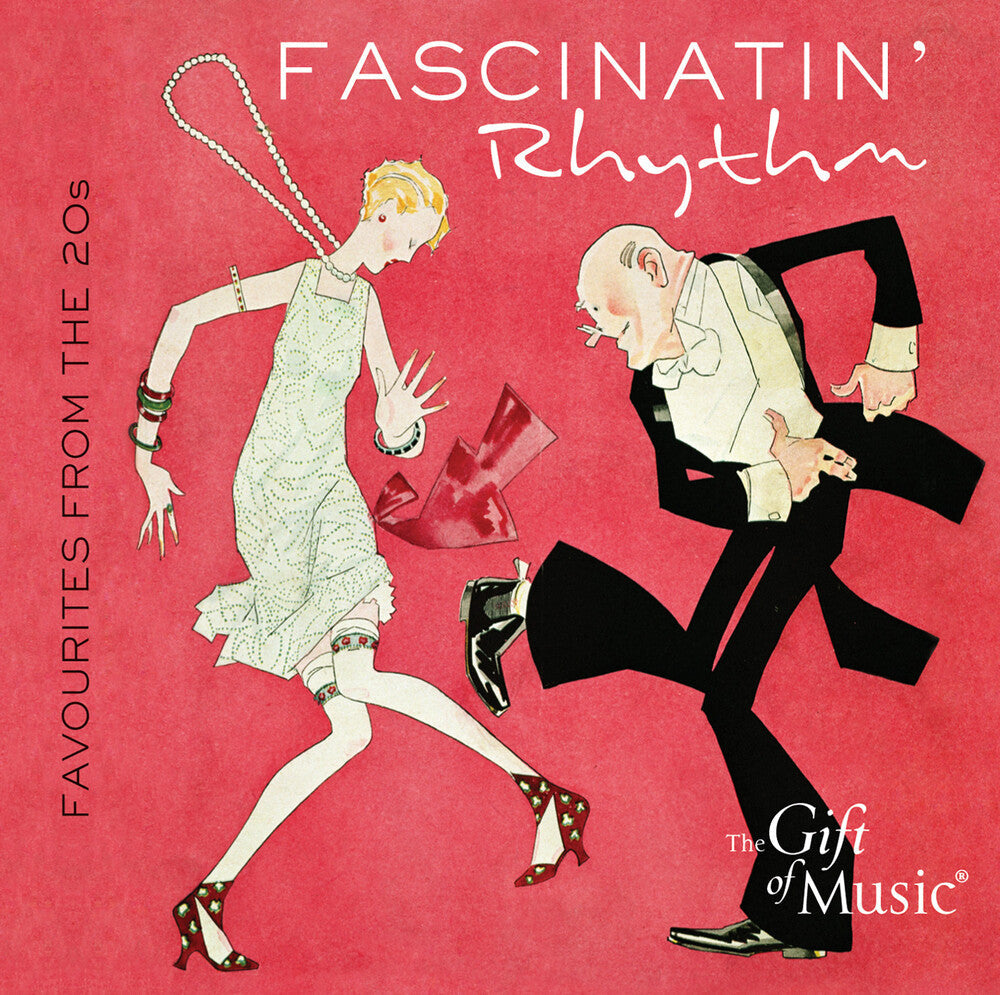 Orphans; Van & Schenck; Jolson; Rudy Wiedoeft's Ca - Fascinatin' Rhypm [CD]