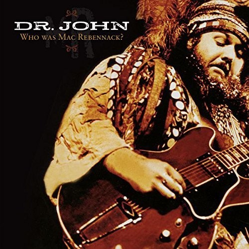 Dr John - Who Was Mac Rebennack - Music CD