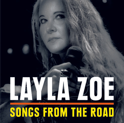 Layla Zoe - Songs From The Road [CD]