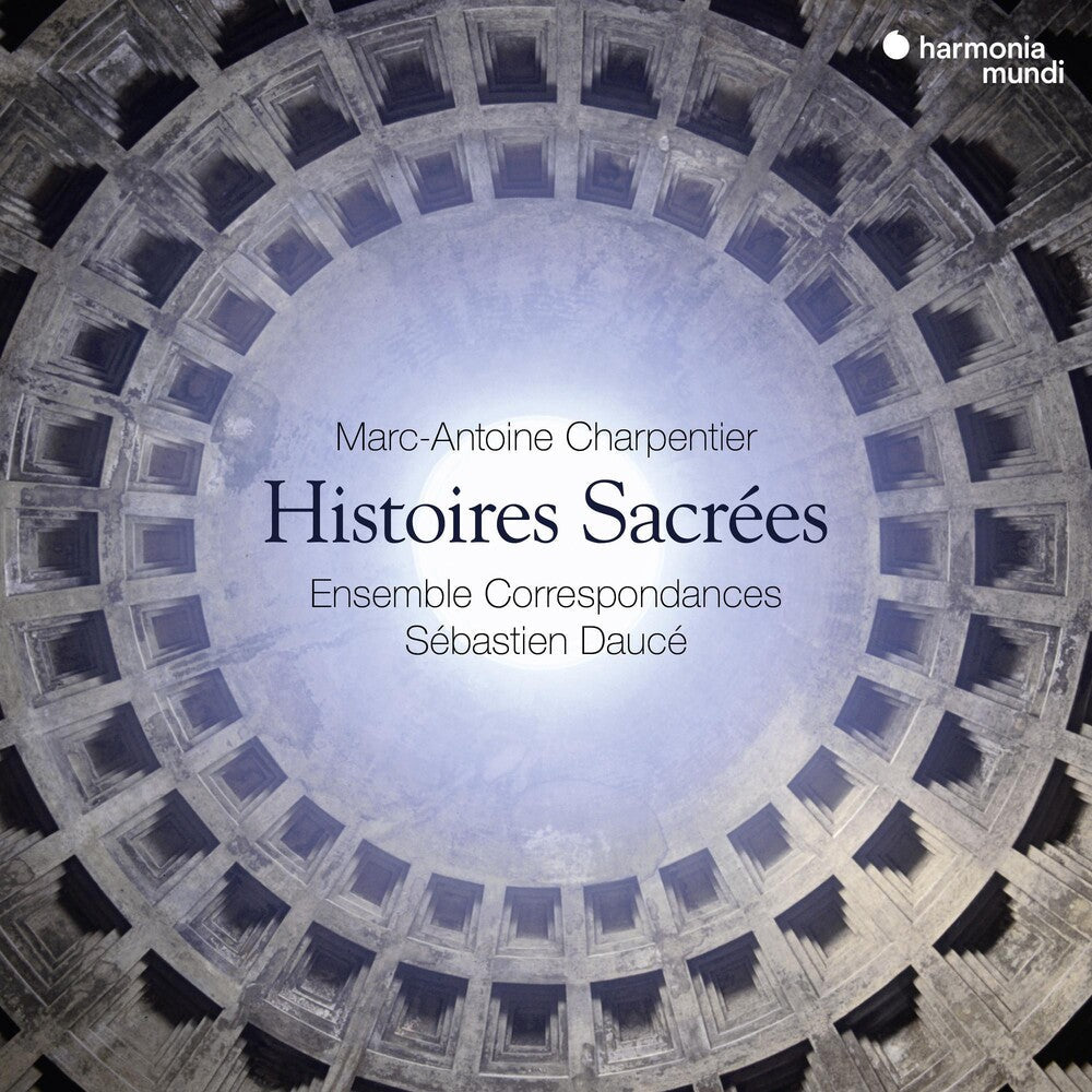Sebastien Dauce / Ensemble Correspondances - Charpentier: Histoires Sacrees [CD]
