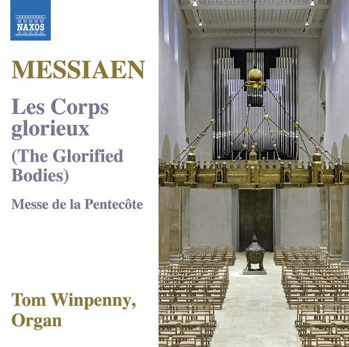 Tom Winpenny - Olivier Messiaen: Les Corps Glorieux [CD]