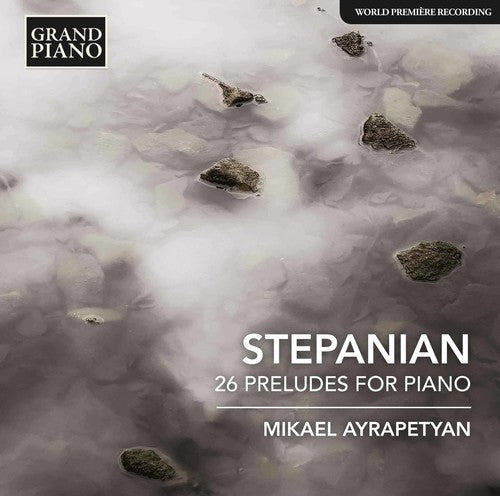 Stepanian / Ayrapetyan - Haro Stepanian: 26 Preludes for Piano [CD]
