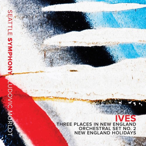 Seattle Symphony Orchestra - Ives: Three Places in New England [CD]