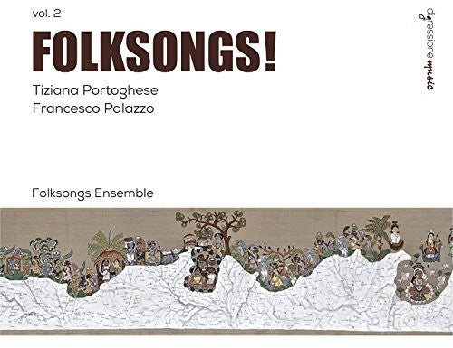 Palazzo / Folksongs Ensemble - Folksongs! 2 [CD]