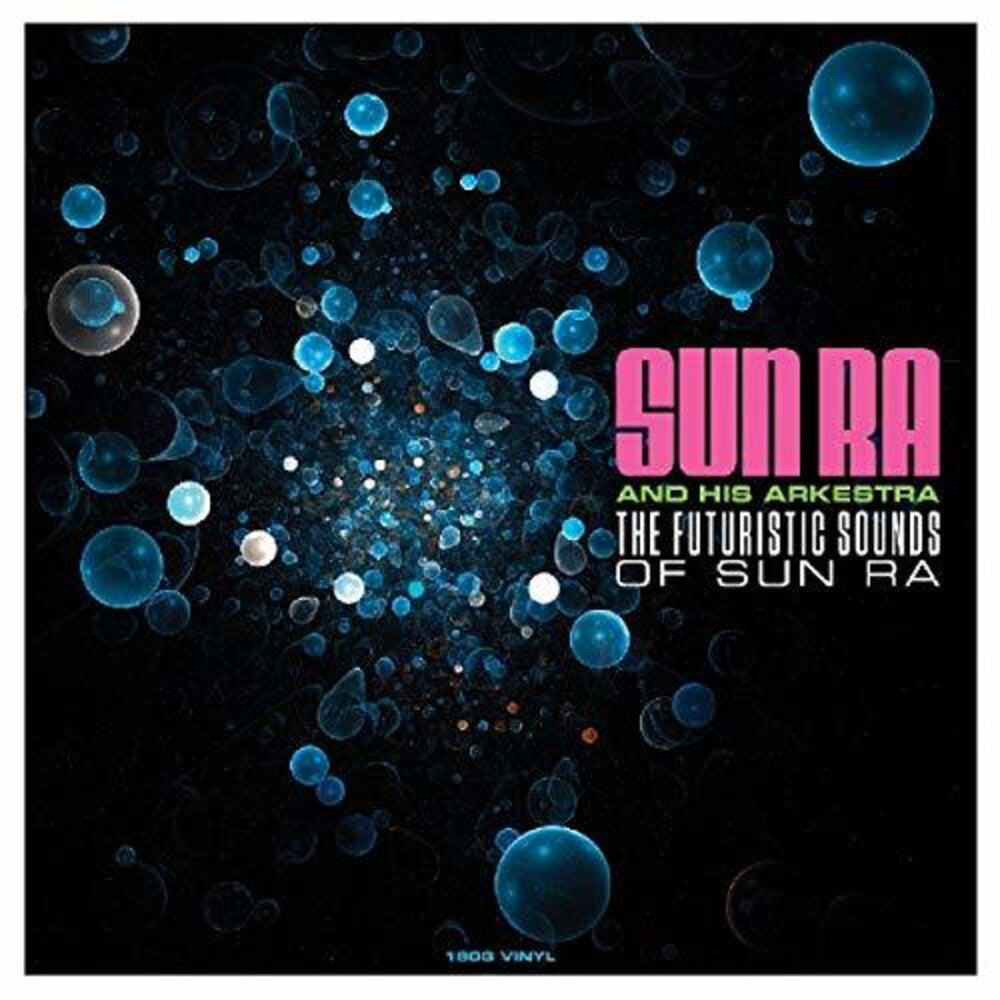 Sun Ra - Futuristic Sounds Of [180 Gram] (Uk) Vinyl Record