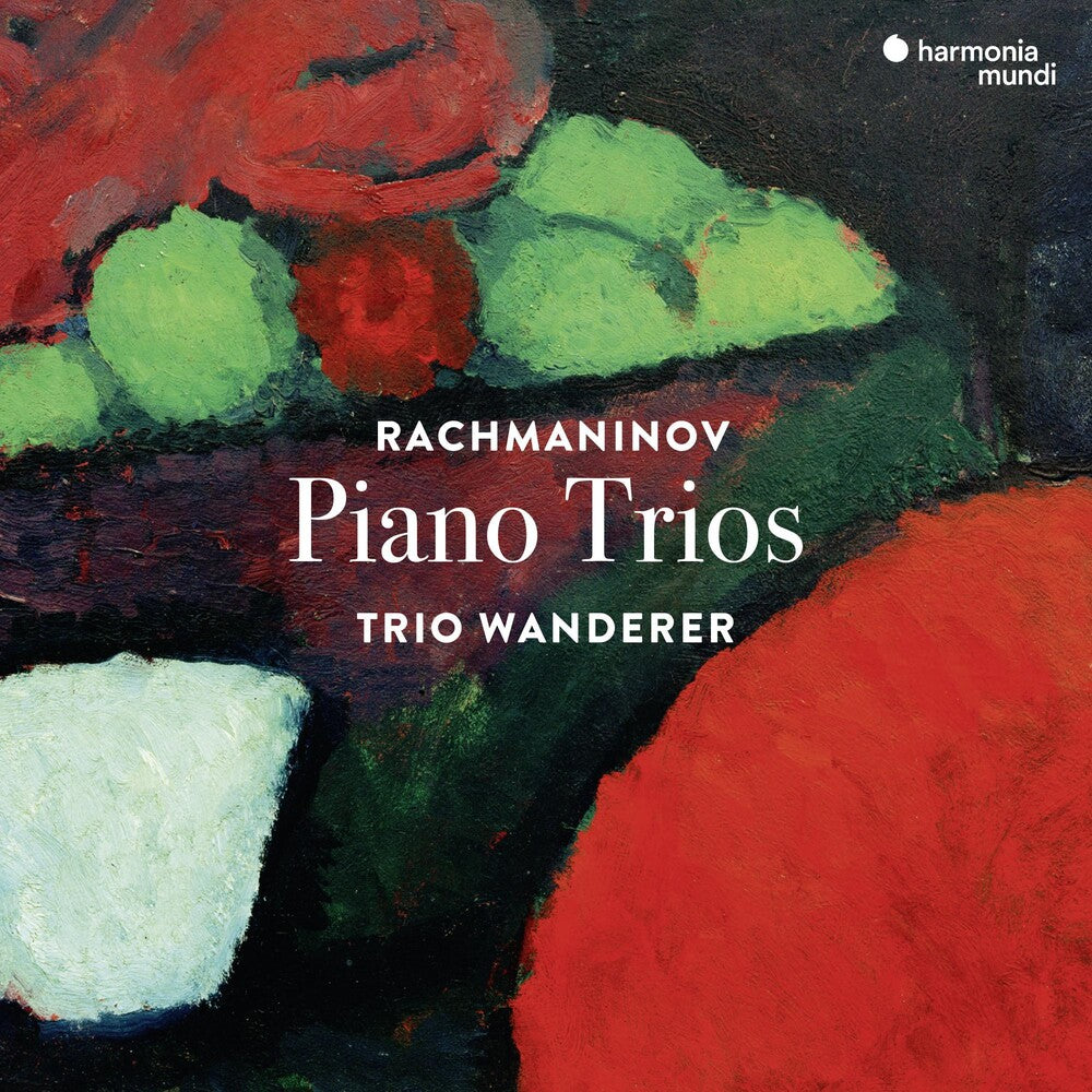 Trio Wanderer - Rachmaninov: Piano Trios Nos.1 & 2 [CD]