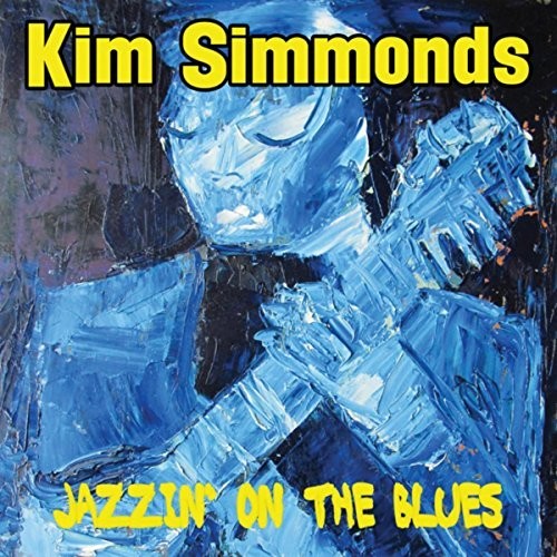 Kim Simmonds - Jazzin' On The Blues [CD]