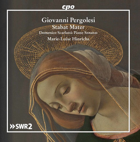 Pergolesi / Scarlatti / Hinrichs - Stabat Mater - Scarlatti: Piano Sonatas [CD]