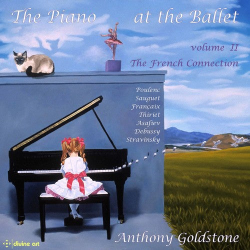 Anthony Goldstone - Piano At The Ballet 2 - French Collection [CD]