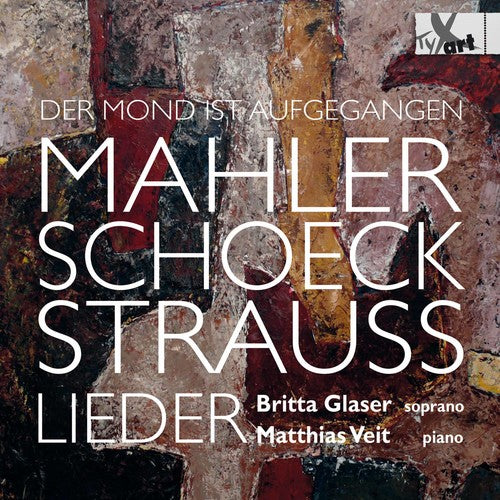 Mahler / Schoeck / Glaser / Veit - Der Mond Ist Aufgegangen [CD]