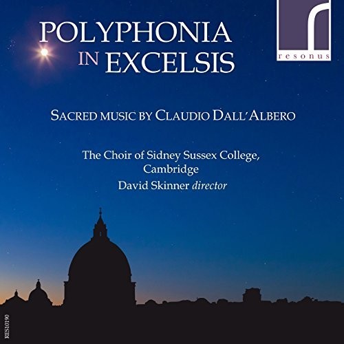 Dall'albero / Skinner - Polyphonia In Excelsis - Sacred Music By Claudio [CD]