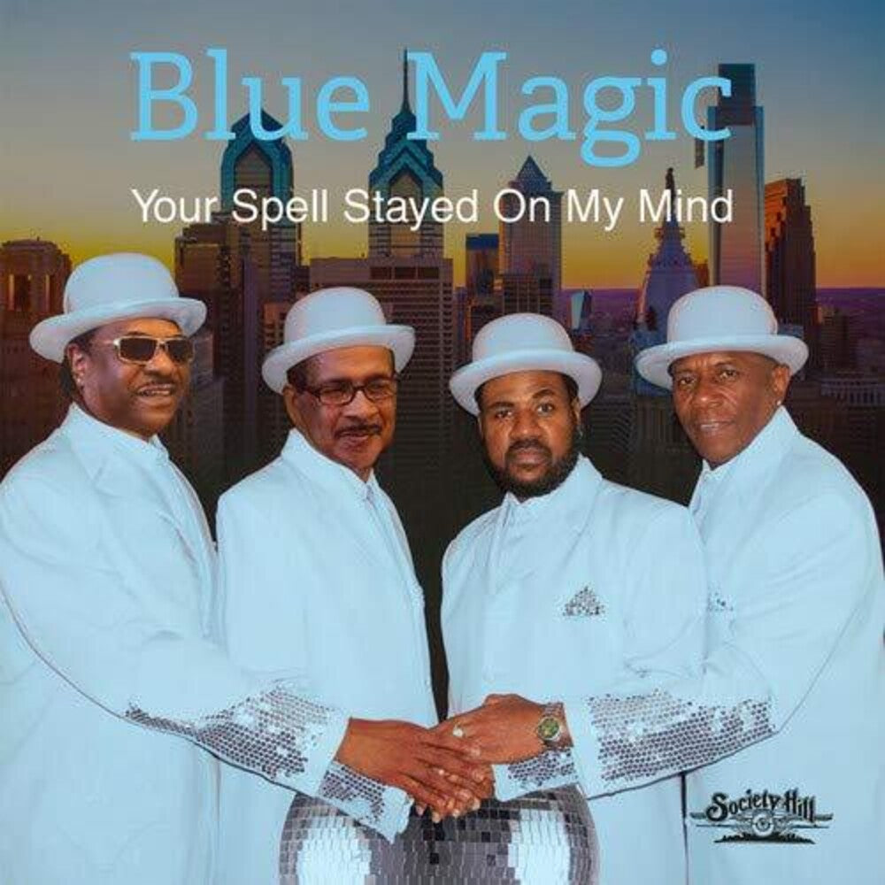 Blue Magic - Your Spell Stayed On My Mind [CD]