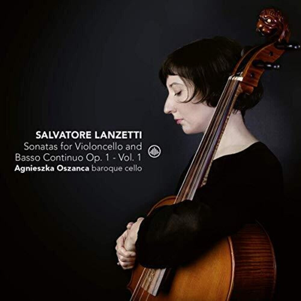 Lanzetti / Oszanca - Sonatas Violoncello 1 [CD]
