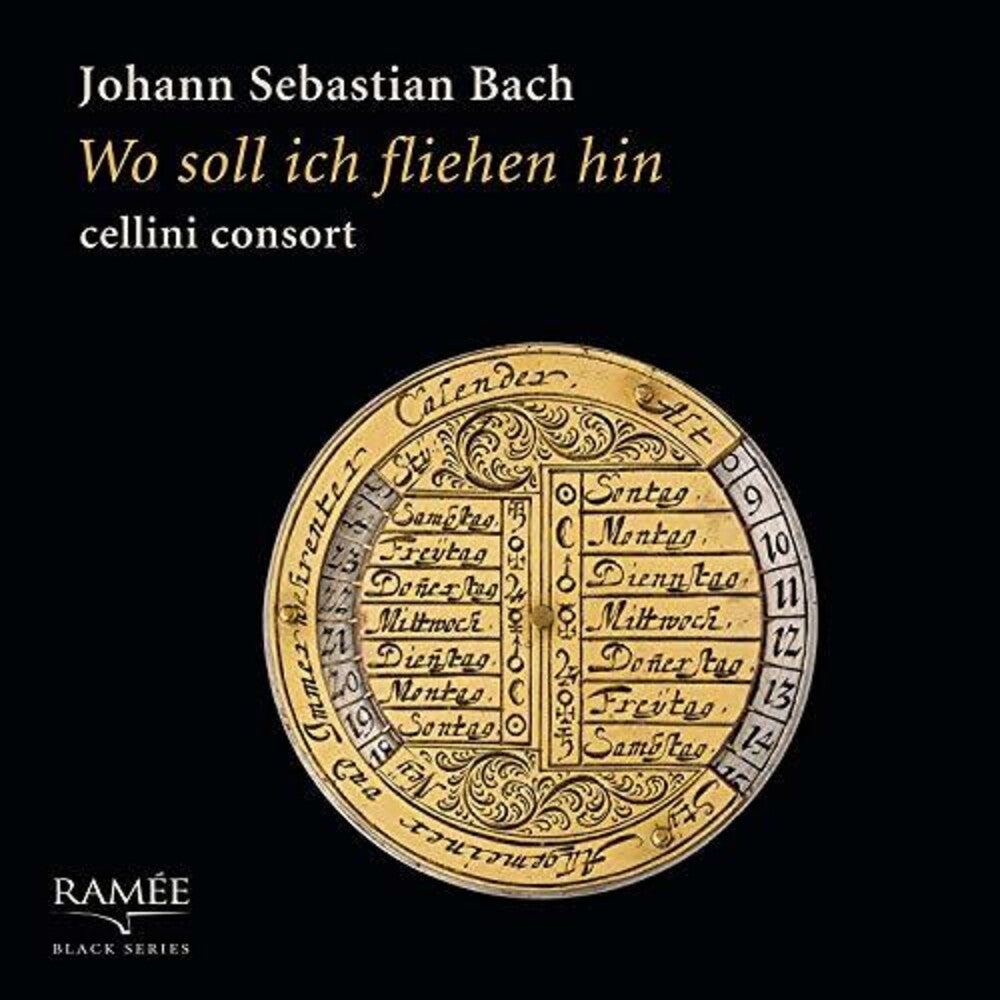 J Bach S / Cellini Consort - Wo Soll Ich Fliehen Hin [CD]