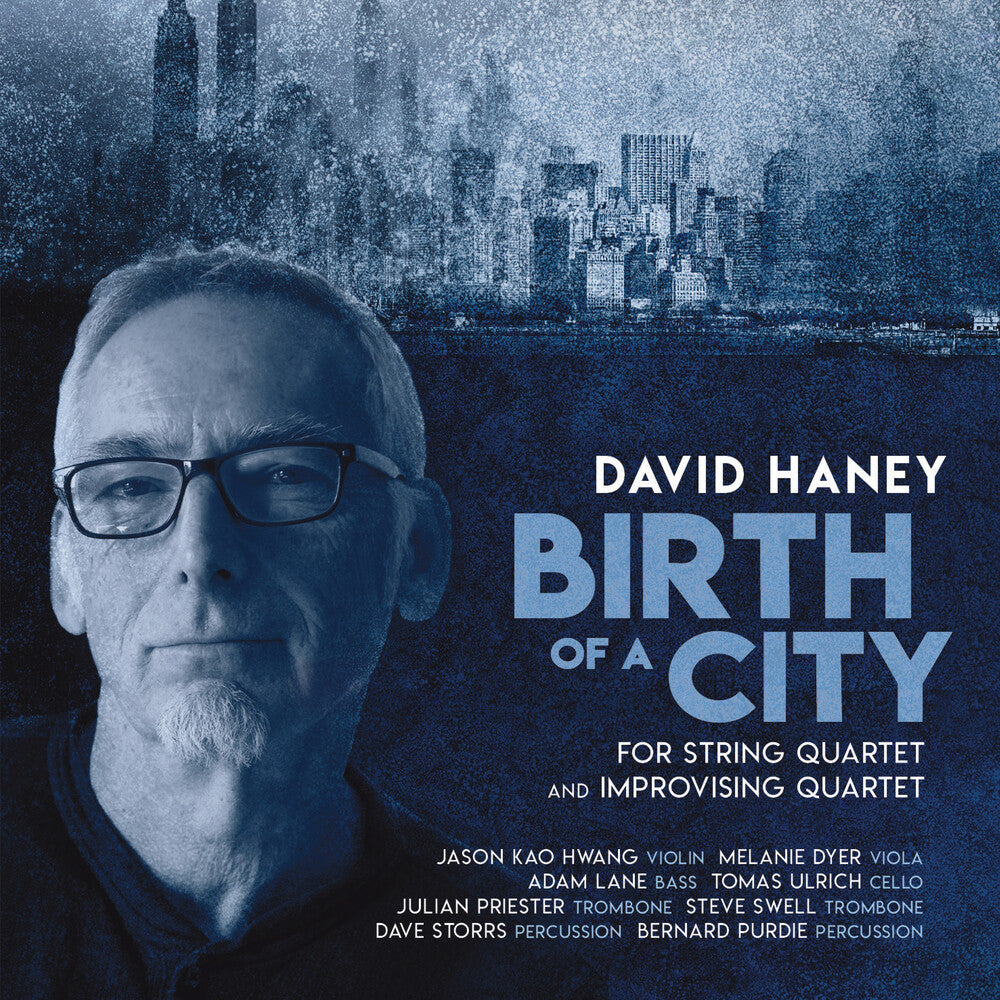 Haney / Hwang / Purdie - Birth of a City [CD]