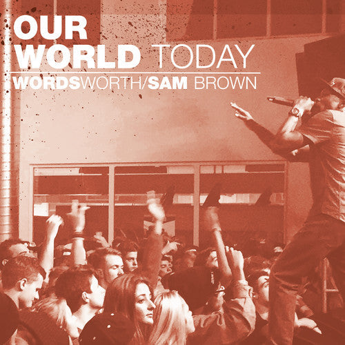 Wordsworth & Sam Brown - Our World Today [CD]