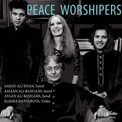 Amjad Ali Khan - Peace Worshipers [CD]