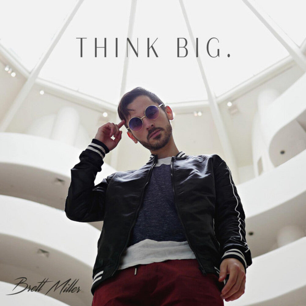 Brett Miller - Think Big. [CD]