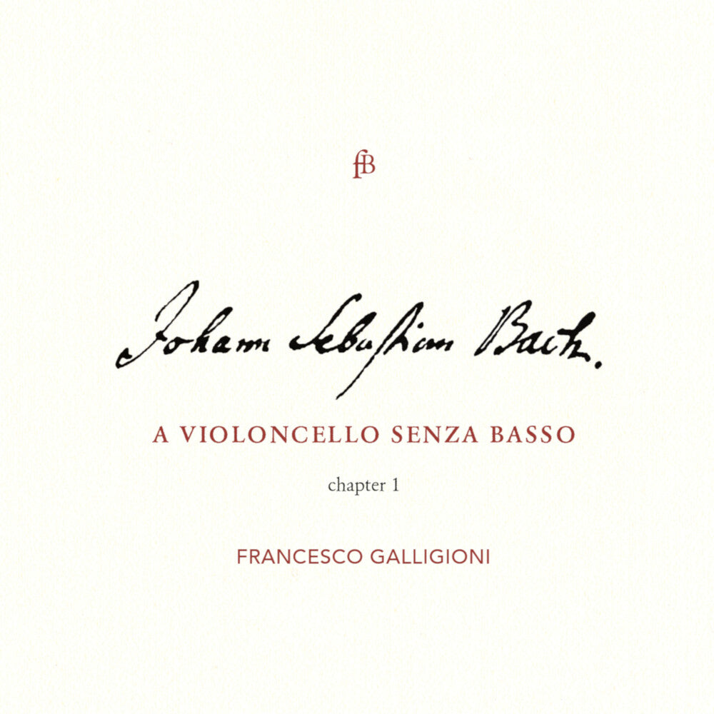 J Bach S / Galligioni - Violoncello Senza Basso 1 [CD]