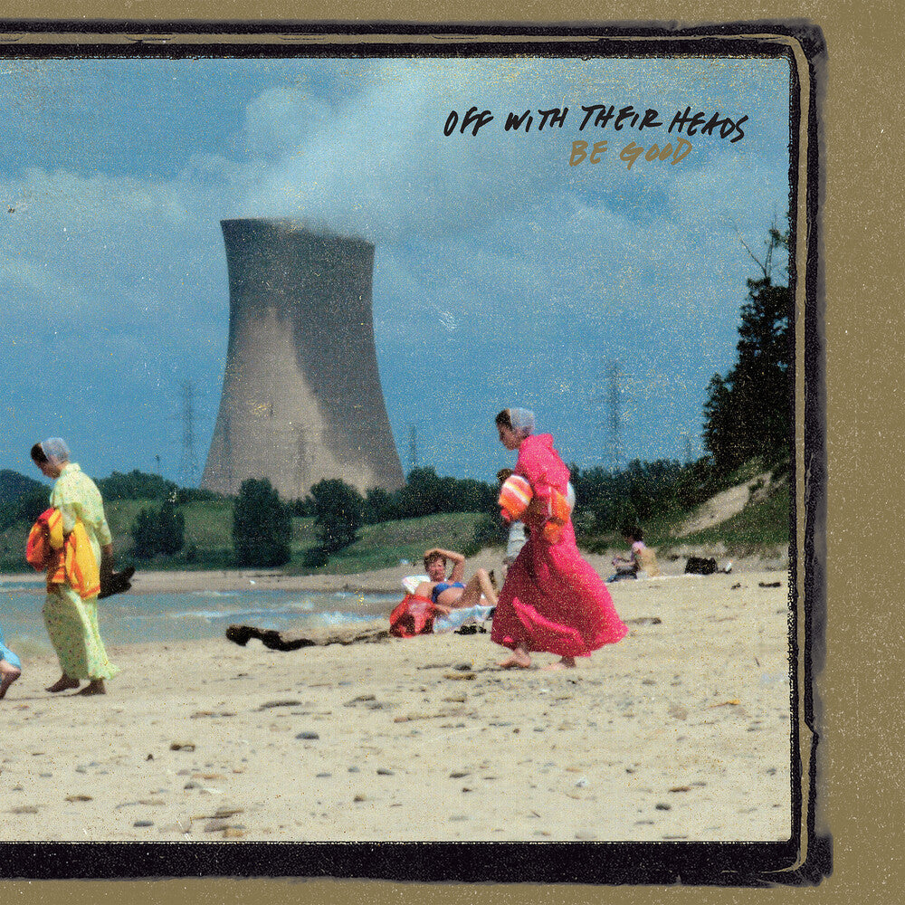 Off With Their Heads - Be Good [LP] Vinyl Record