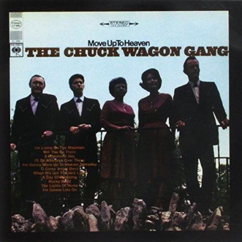 Chuck Wagon Gang - Move Up To Heaven [CD]