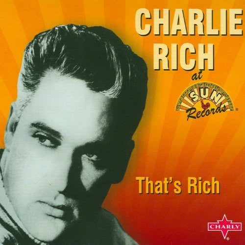Charlie Rich - That's Rich [CD]