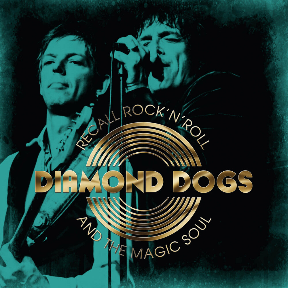 Diamond Dogs - Recall Rock N Roll And The Magic Soul [CD]