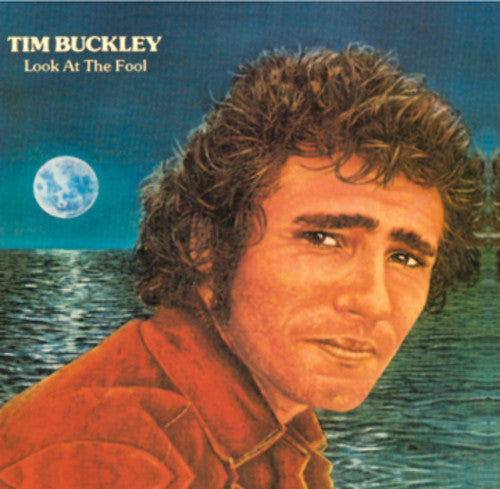 Tim Buckley - Look At The Fool [Remastered]