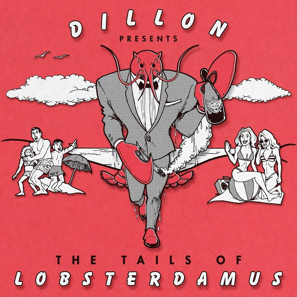 Dillon - The Tails Of Lobsterdamus [CD]